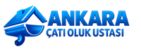 Ankara Çatı Oluk Ustası